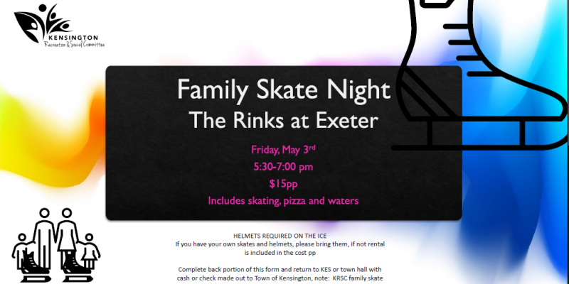 Family Skate Night at the Rinks in Exeter Friday May 3rd 5:30 to 7:00pm